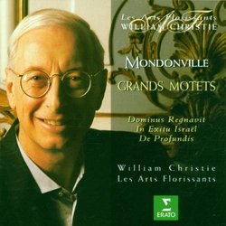 Mondonville - Grand Motets / Daneman, Wieczorek, Agnew, Piolino, Konigsberger, Bazola, Les Arts Florissants, Christie