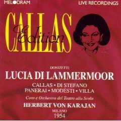 Donizetti: Lucia di Lammermoor (Live Edition Milano 1954) (Callas Edition)