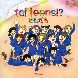 Toi Teens!?