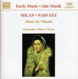 Milán, Narváez: Music for Vihuela