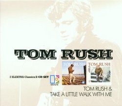 Rush, Tom / Take a Little Walk With Me