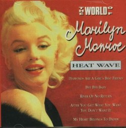 The World of Marilyn Monroe - Heatwave