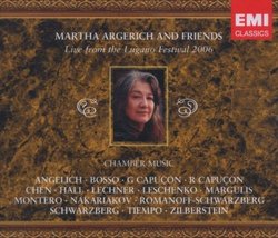 Martha Argerich and Friends: Live from the Lugano Festival, 2006