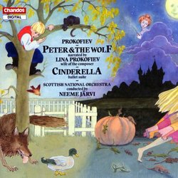 Prokofiev: Peter & the Wolf, Cinderella (excerpts from Ballet) / Neeme Jarvi