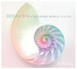 Ocean Spa: Relaxing World Flutes