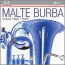 Malte Burba: Duos 1995-2000
