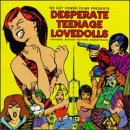 Desperate Teenage Lovedolls: Original Motion Picture Soundtrack