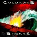 Coldwave Breaks