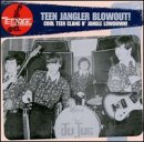 Teen Jangler Blowout