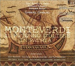 Monteverdi - Il rittorno d'Ulisse in patria / Garrido