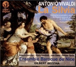 Vivaldi - La Silvia / Invernizzi · Banditelli · Elwes · Cantor · Ens. Baroque de Nice · Bezzina