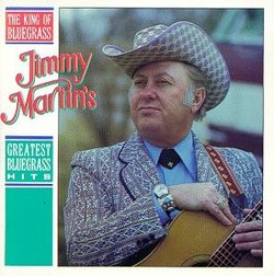 Jimmy Martin - Greatest Bluegrass Hits