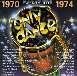 Only Dance: 1970-1974