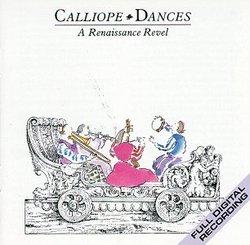 Calliope Dances: A Renaissance Revel