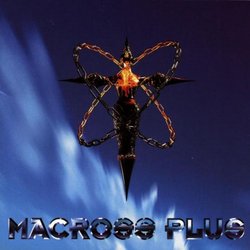 Macross Plus: Original Soundtrack II (1994 Japan Anime Mini-Series)