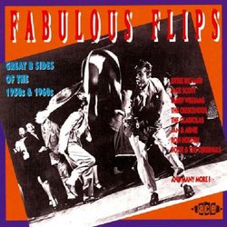 Fabulous Flips: Great B Sides Of The 1950s & 1960s