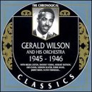 Gerald Wilson & His Orchestra 1945-46