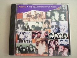 Arista: A 15 Year History of Rock