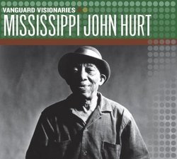 Mississippi John Hurt (Vanguard Visionaries)