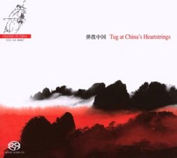 Tug at China's Heartstrings [Hybrid SACD]