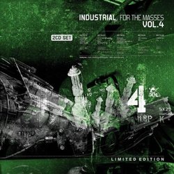 Industrial For The Masses Volume 4