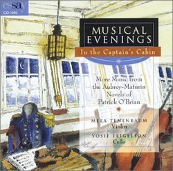 Musical Evenings in the Captain's Cabin: More Music from the Aubrey-Maturin Novels of Patrick O'Brian