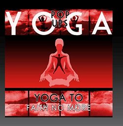 Yoga Tribute to Faith No More