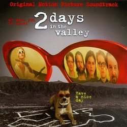 2 Days In The Valley: Original Motion Picture Soundtrack