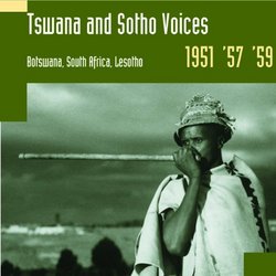 Tswana & Sotho Voices: Botswana South Africa