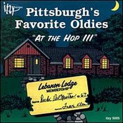 Pittsburgh's Favorite Oldies: At The Hop 3