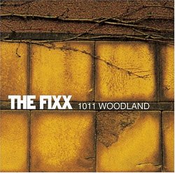 The Fixx: 1011 Woodland