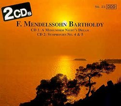 Mendelssohn: Symphonies Nos. 4&5 / Midsummer Night's Dream