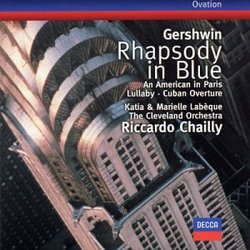 Gershwin: Rhapsody in Blue; An American in Paris; Lullaby; Cuban Overture [Germany]