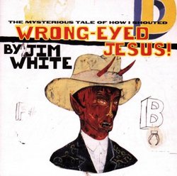 Wrong-Eyed Jesus