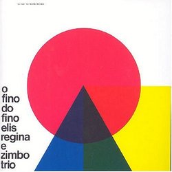 O Fino Do Fino With Zimbo Trio