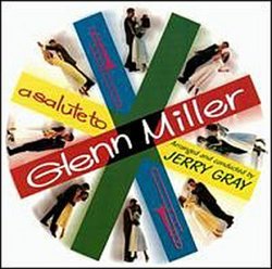 Salute to Glenn Miller