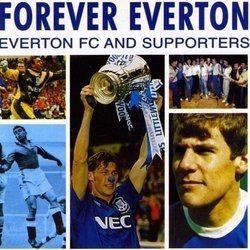 Everton Fc: Forever Everton