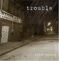 Trouble