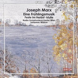 Joseph Marx: Eine Frühlingsmusik