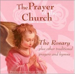 Prayer of the Church/ The Rosary