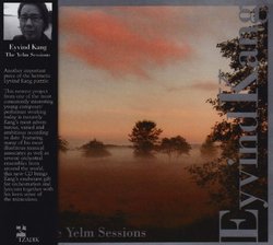 Eyvind Kang: The Yelm Sessions