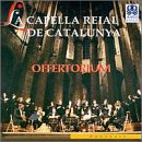 La Capella Reial de Catalunya: Offertorium