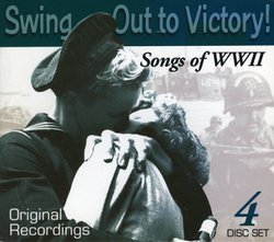 Swing Out to Victory: Songs of Wwii