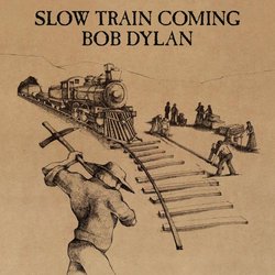 Slow Train Coming (Reis)