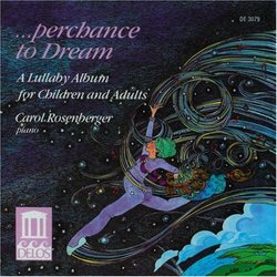 Perchance to Dream: A Lullaby Album for Children and Adults
