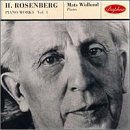 Rosenberg: Piano Works Vol.1