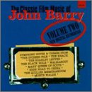 The Classic Film Music of John Barry Volume 2