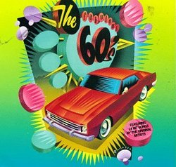 The Fabulous 60's: Featuring 14 Hit Songs By The Original Artists
