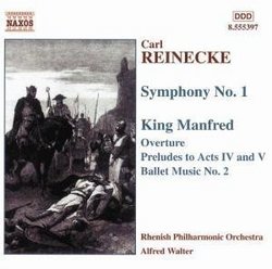 Reinecke: Symphony No. 1, King Manfred