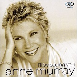 Anne Murray: I'll Be Seeing You